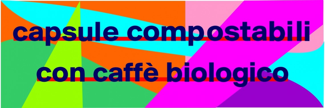 Capsule compostabili con caffè biologico